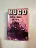Notre-Dame de Paris. Hugo Victor