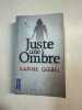 Juste une ombre. Karine Giebel