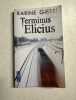 Terminus Elicius. Giebel Karine