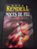 Noces de feu. RENDELL RUTH