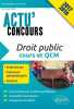 Droit public - cours et QCM - concours 2017-2018 (Actu' Concours). Sirinelli Marie  Sorin Julien