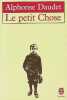 Le Petit Chose. Alphonse Daudet