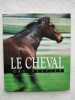 Le cheval une passion. B. De Perthuis