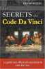 Les Secrets du Code Da Vinci. Dan Burstein