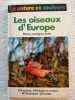 Les oiseaux en Europe (plaines montagnes forêts). Sauer Frieder