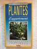 Suivez le guide Plantes d'appartement. 