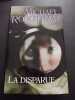 La disparue (Suspense). ROBOTHAM MICHAEL