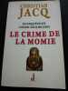 Le crime de la momie. Jacq Christian