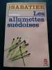 Les Allumettes Suedoises. Sabatier Robert