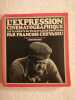L'expression cinématographique les éléments du film et leurs fonctions. Francois Chevassu