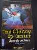 Op-Center Tome 8 : Ligne de contrôle. Clancy Tom  Pieczenik Steve