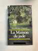 La Maison de jade. Madeleine Chapsal