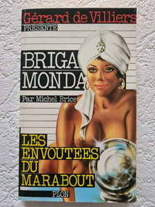 Brigade mondaine 56 : Les envoûtées du marabout