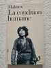 La condition humaine. Malraux