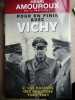 Pour en finir avec Vichy. Amouroux Henri