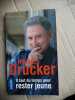 Il faut du temps pour rester jeune. Drucker Michel  Kervéan Jean-François