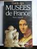 Guide des musées de France. 