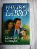 L'étudiant étranger. Labro Philippe