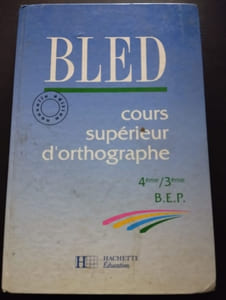 BLED : cours supérieurs d'orthog