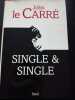 Single & Single. Carré John Le