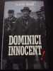 Dominici innocent. Mosse Claude