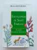 Encyclopédie de sante familiale : plantes remèdes naturels. Michel Bontemps