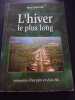 L'hiver le plus long. René MAYEUR