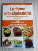 Le regime anti-cholesterol. Michel Montignac Michel MontignacMichel Montignac