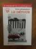 ÉTONNANTS. CLASSIQUES ROGRAMME P BTS 2009 Fiche pédagogique LE DÉTOUR. 