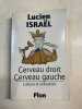 Cerveau droit cerveau gauche. Israël Lucien