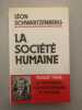 La société humaine. LÉON SCHWARTZENBERG