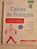 Cahier de fran&ccedil;ais cycle 4 4e. 