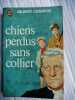 Chiens perdus sans collier. Gilbert Cesbron