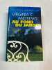 Au fond du jardin (Les fleurs sauvages). Frédérique Le Boucher  Virginia C. Andrews TM