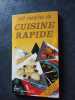 100 recettes de cuisine rapide (Delta 2000). Sophie Hachet