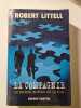 La compagnie- le grand roman de la cia. Littell Robert