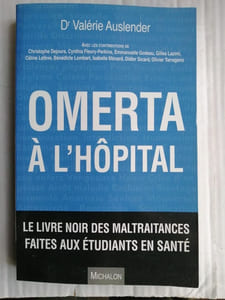 Omerta à l'hôpital. Le livre noir des maltraitances faites aux étudiants en santé
