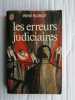 Les erreurs judiciaires. René Floriot