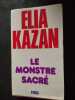 Le monstre sacre. Elia Kazan