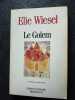 Le golem. légende d'une légende. Wiesel Elie