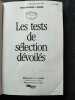 Les tests de selection devoilés. Jean Jacques Larane