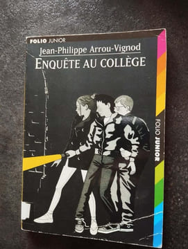 Enquête au collège. Arrou-Vignod Jean-Philippe