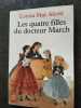 Les Quatre Filles du Docteur March (Fiction Poetry & Drama). Alcott Louisa May