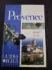 Guide Bleu : Provence. Collectif