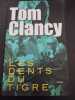 Les dents du tigre. CLANCY TOM