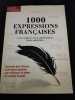 1000 expressions francaises. 