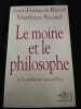 Le moine et le philosophe. Jean-François Revel  Matthieu Ricard