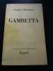 Gambetta. JACQUES CHASTENET