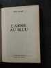 L'arme au bleu. Jean Yvane