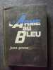 L'arme au bleu. Jean Yvane